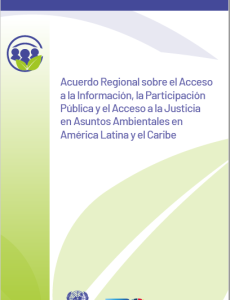 Portada del documento Acuerdo Regional sobre el Acceso a la Información, la Participación Pública y el Acceso a la Justicia en Asuntos Ambientales en América Latina y el Caribe